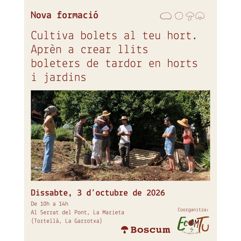 TALLER: Implantación de un espacio de cultivo de setas permanente al exterior